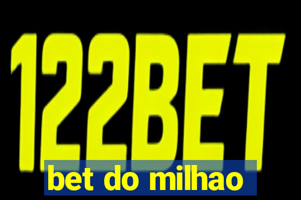 bet do milhao